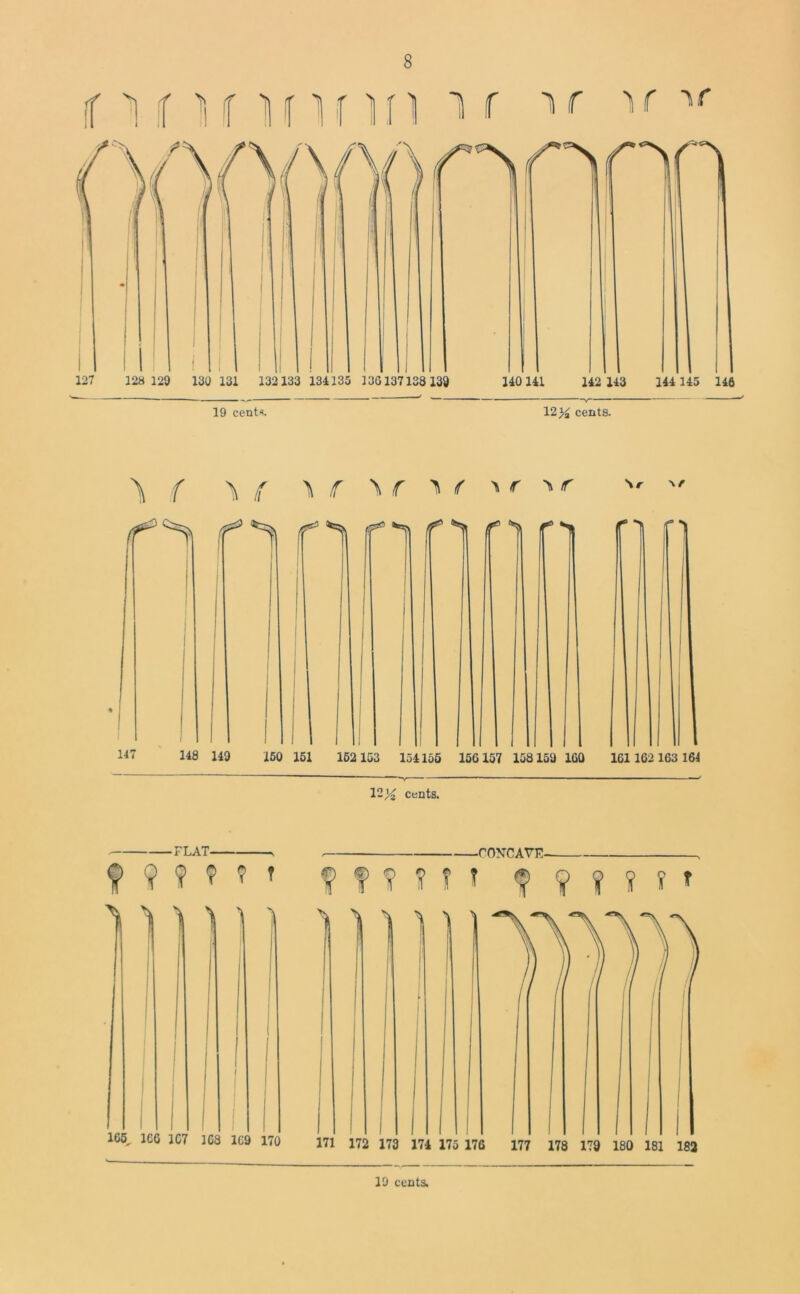 19 cents. 12% cents. \ f \ f i f \ r i t \ r \f r \r (T *> n 117 148 149 150 151 152 153 15-4155 156157 158159 160 161 162 163 161 12% cents. •LAT- 9 9 9 7 t 111 1 -CONCAVE- 7 ? t <999?? 165, 1G6 1C7 168 1C9 170 171 172 173