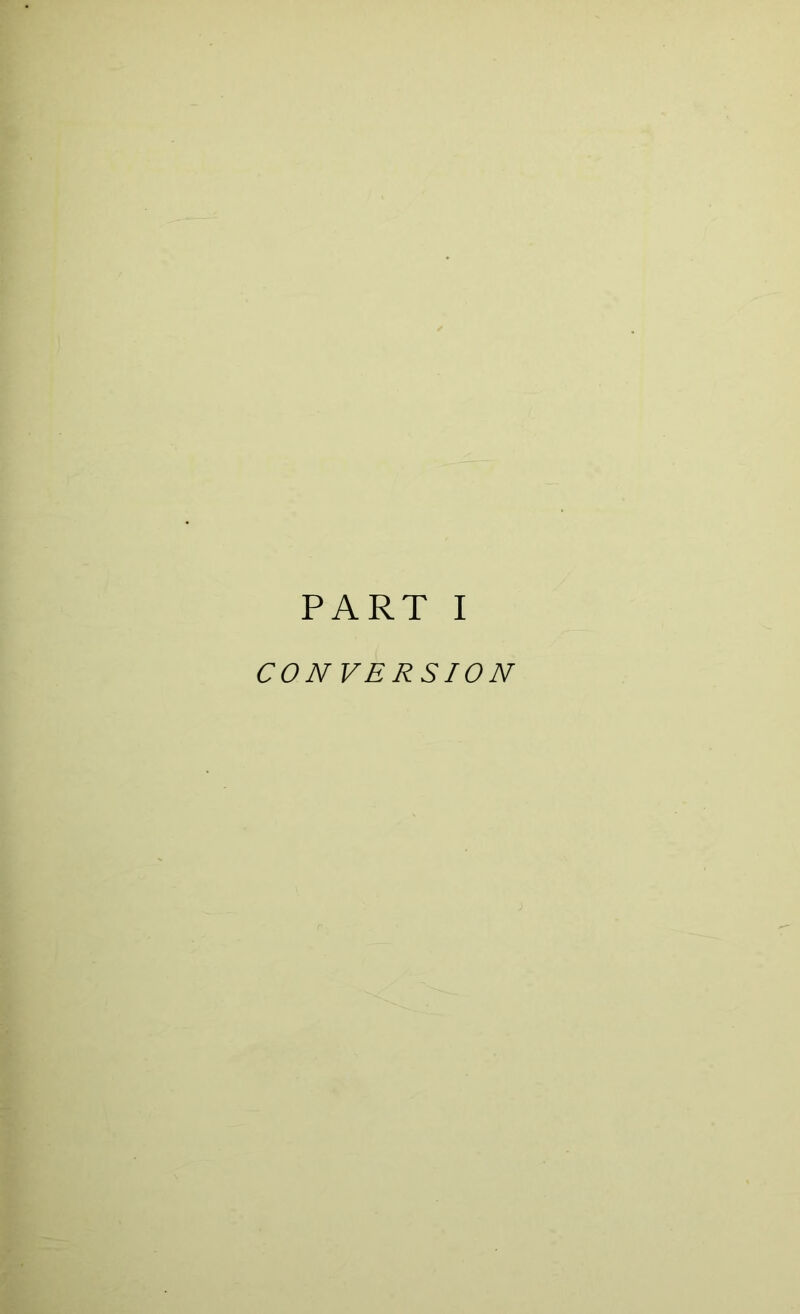 PART I CONVERSION