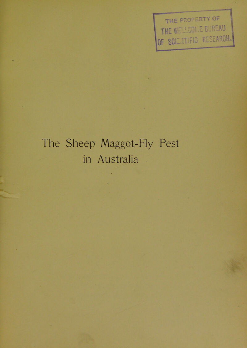The Sheep Maggot-Fly Pest in Australia