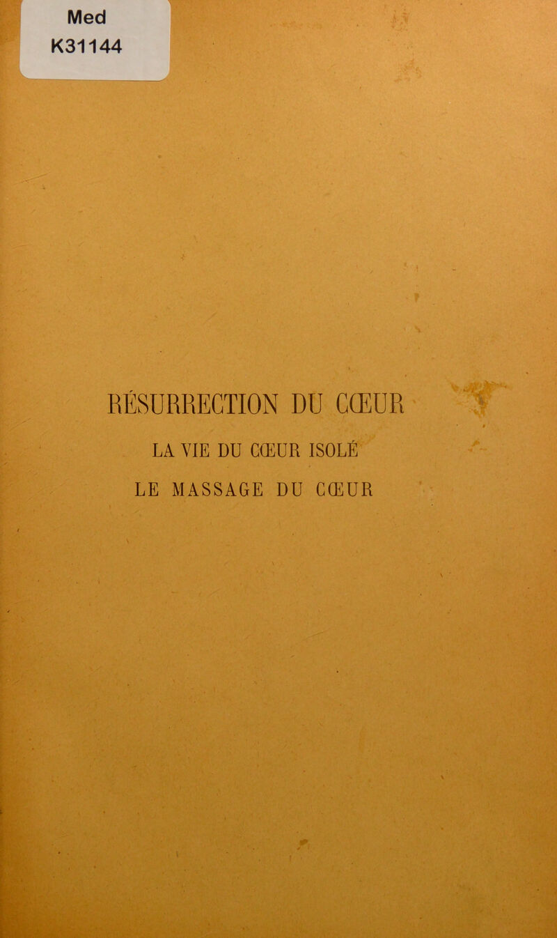 Med K31144 LA VIE DU CŒUR ISOLÉ LE MASSAGE DU CŒUR .