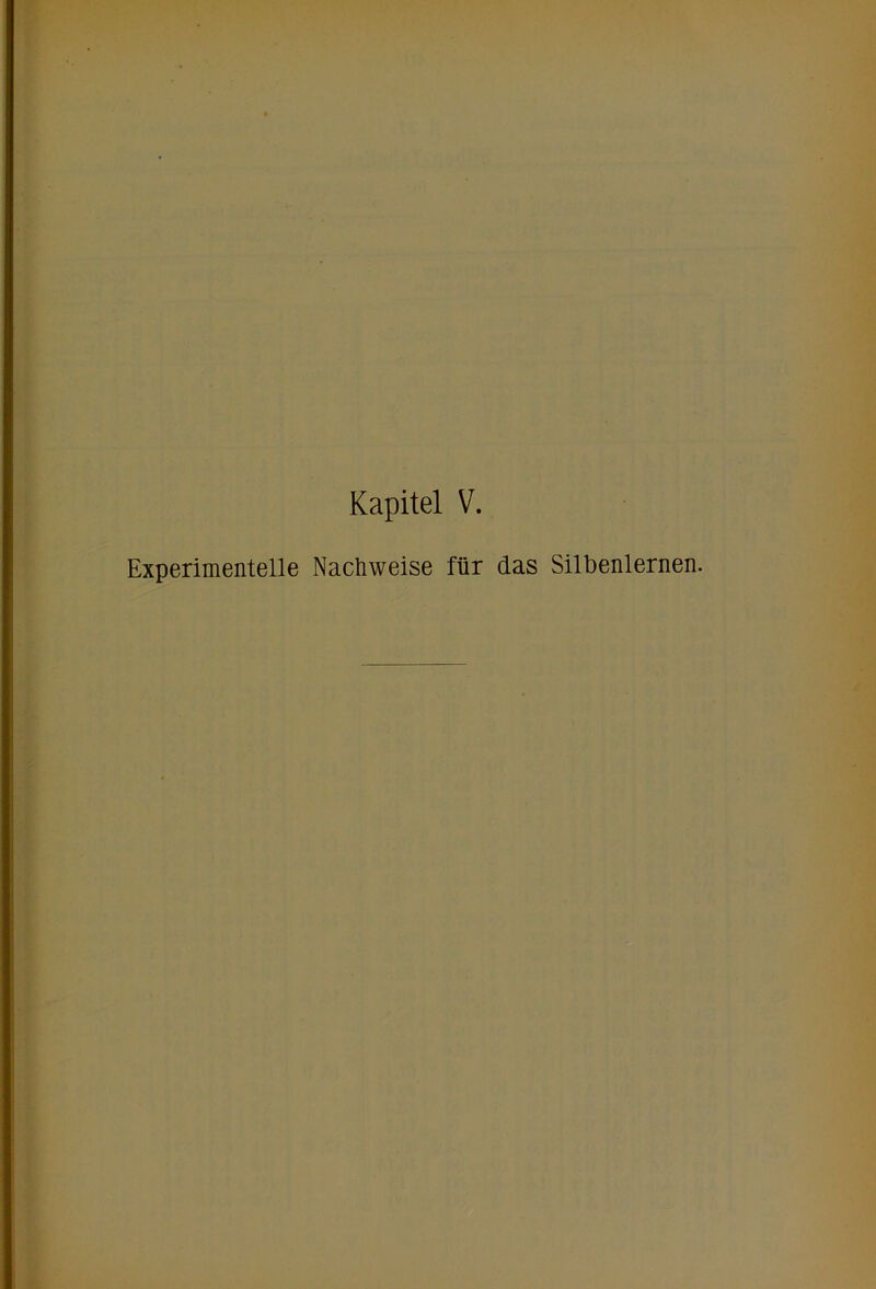 Experimentelle Nachweise für das Silbenlernen.