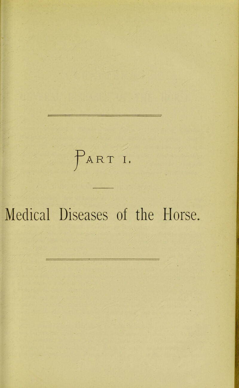 Medical Diseases of the Horse.