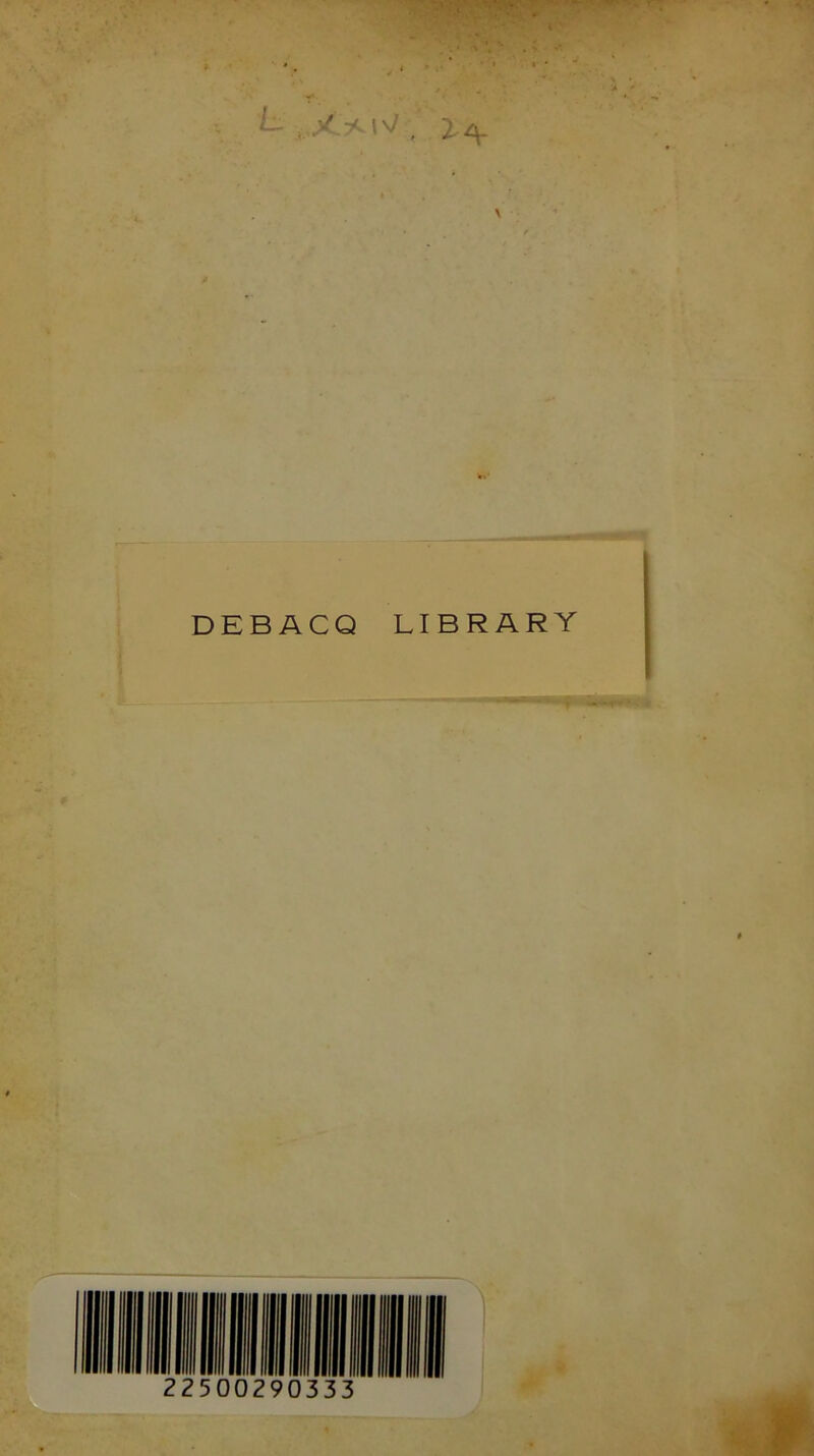 L y -* w. DEBACQ LIBRARY