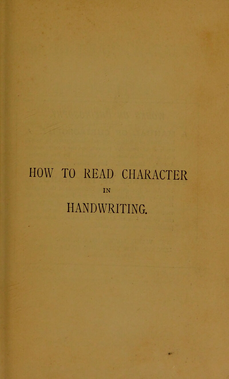 HOW TO READ CHARACTER IN HANDWRITING.