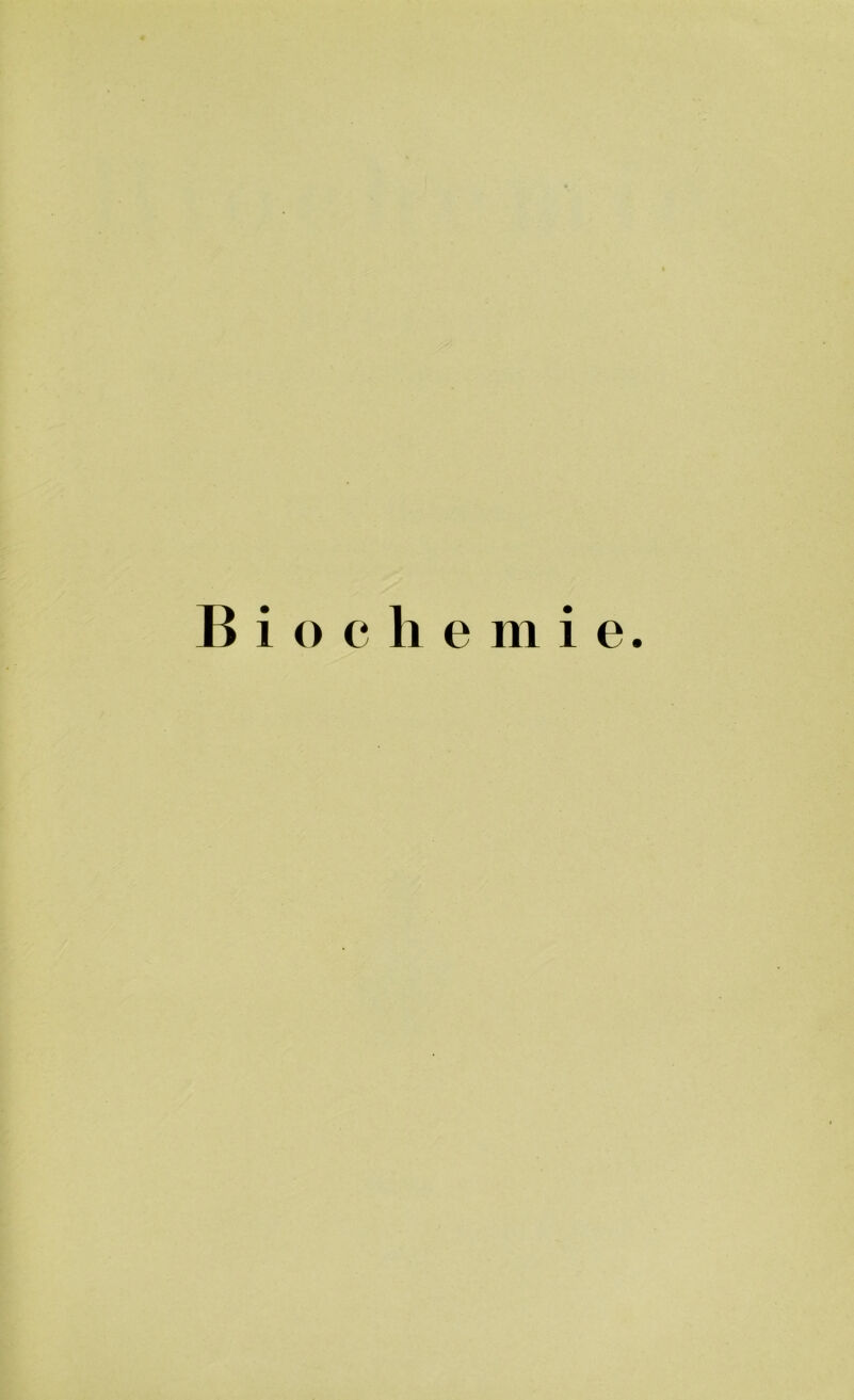 Biochemi e.