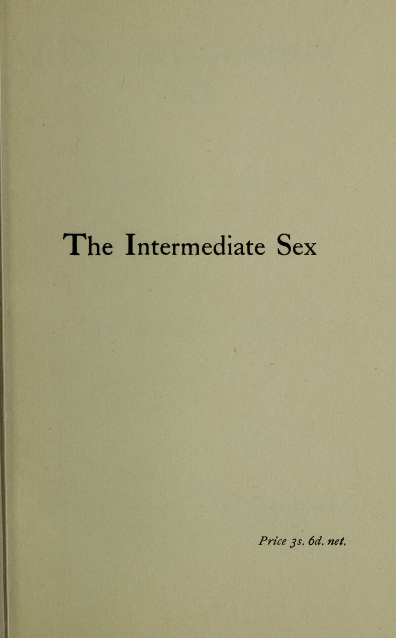 The Intermediate Sex