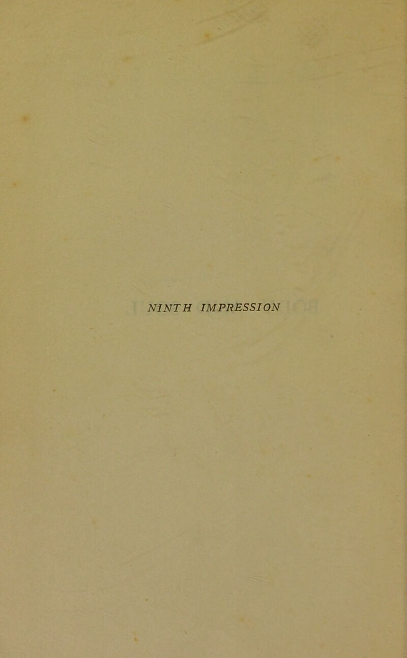 NINTH IMPRESSION