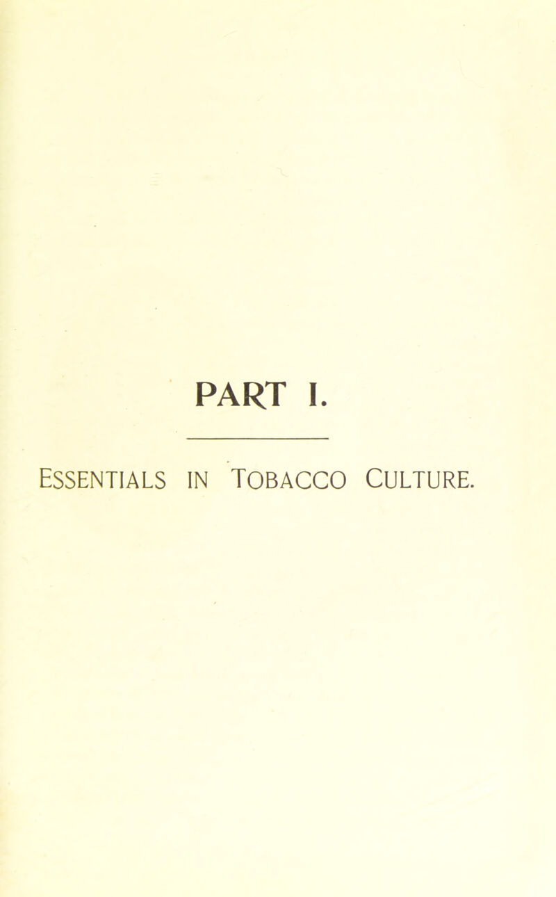 essentials in tobacco culture.