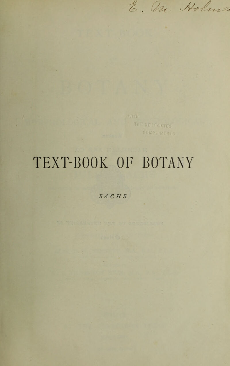 - ^ y.k -\ ^ I ii,. TEXT-BOOK OF BOTANY SJ CHS