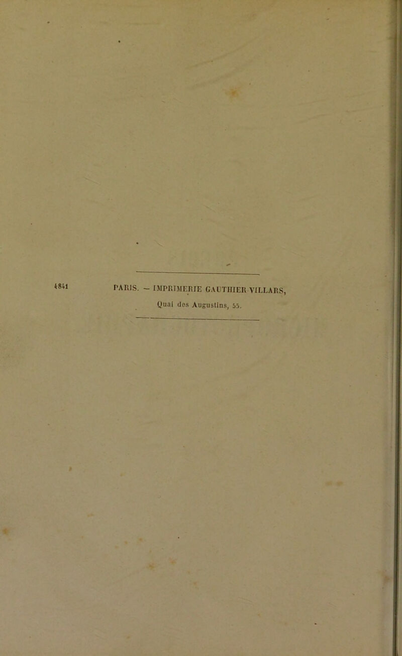 (841 PARIS. - (.MPRUIERIE CAPTHIER villars, t}uai dos Auguslins, 55.