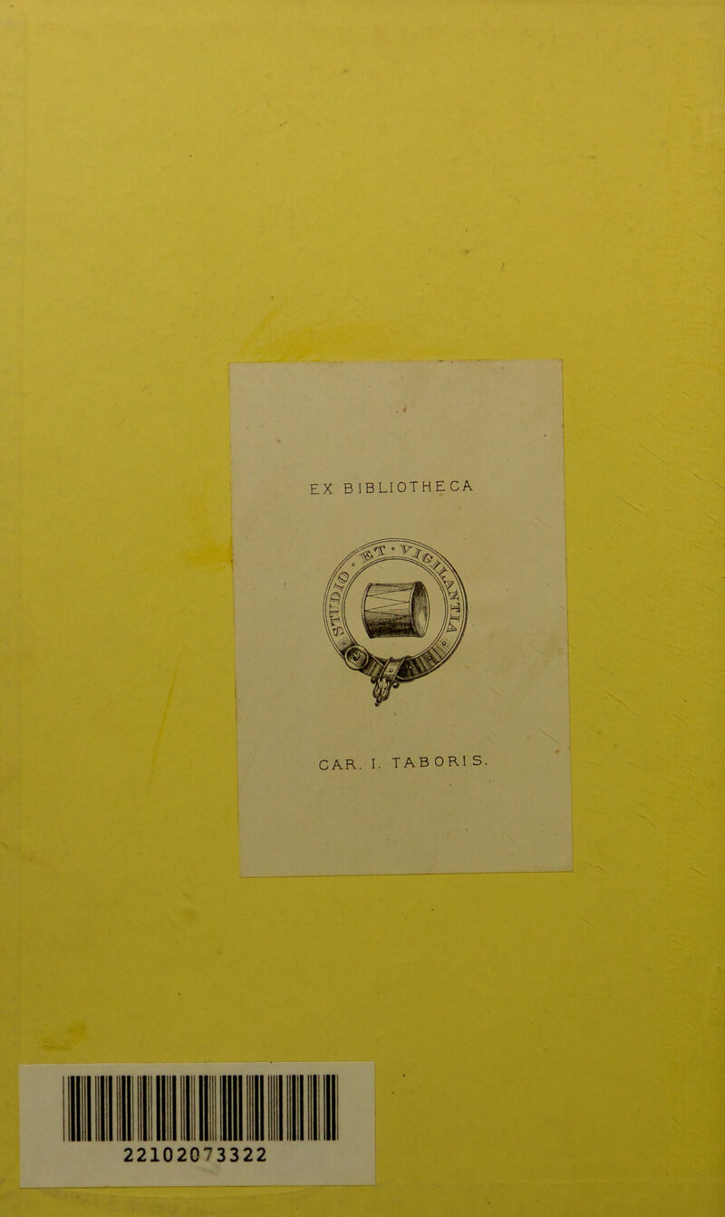 EX B IBLIOTHE CA CAR. I. T AB O Rl S