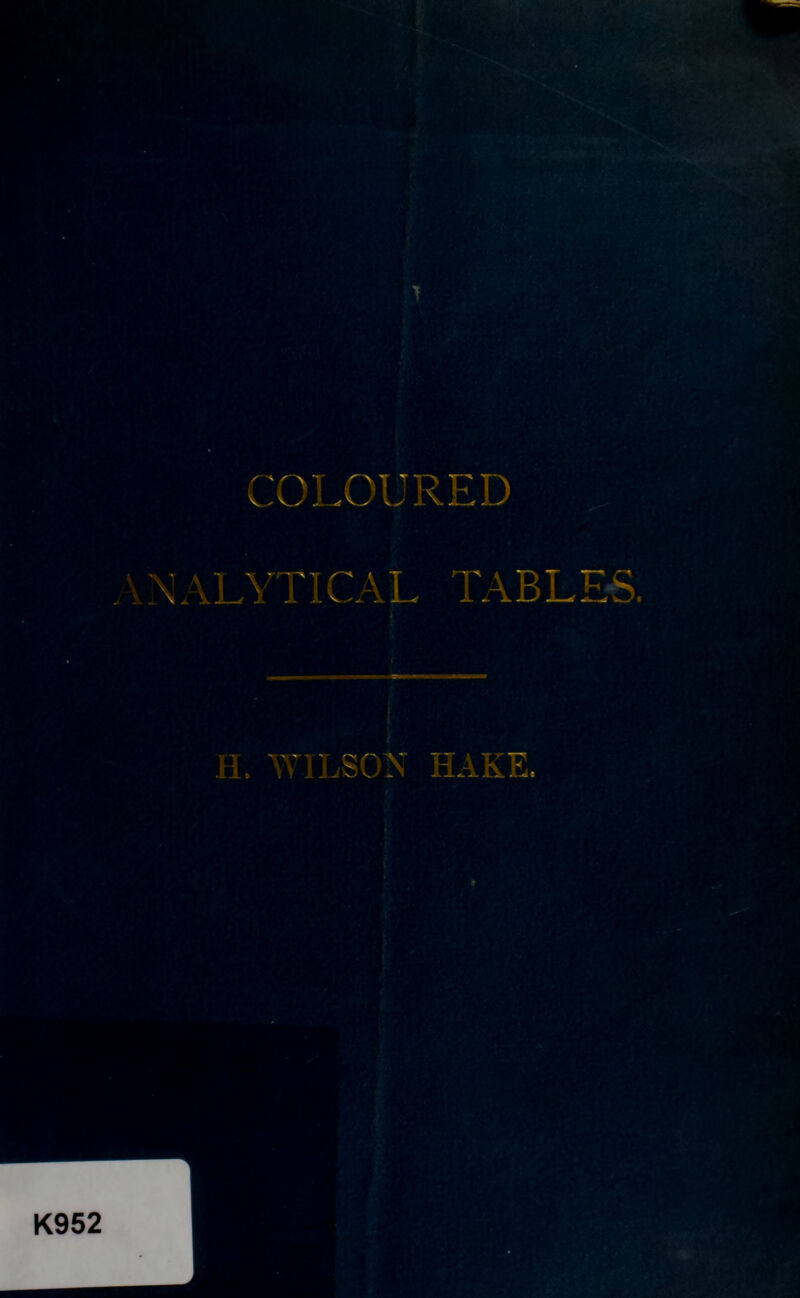 LALYTICAL TABLES. .SON HAKE.