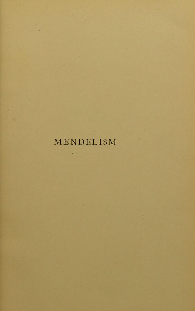 MENDELISM