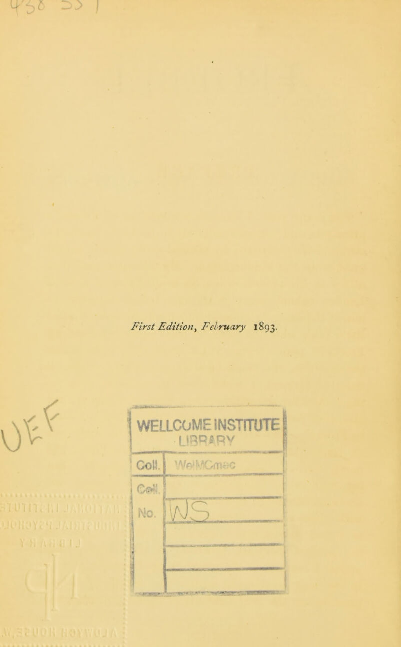 First Edition, February 1893. WELLCOME INSTITUTE (jaDioy