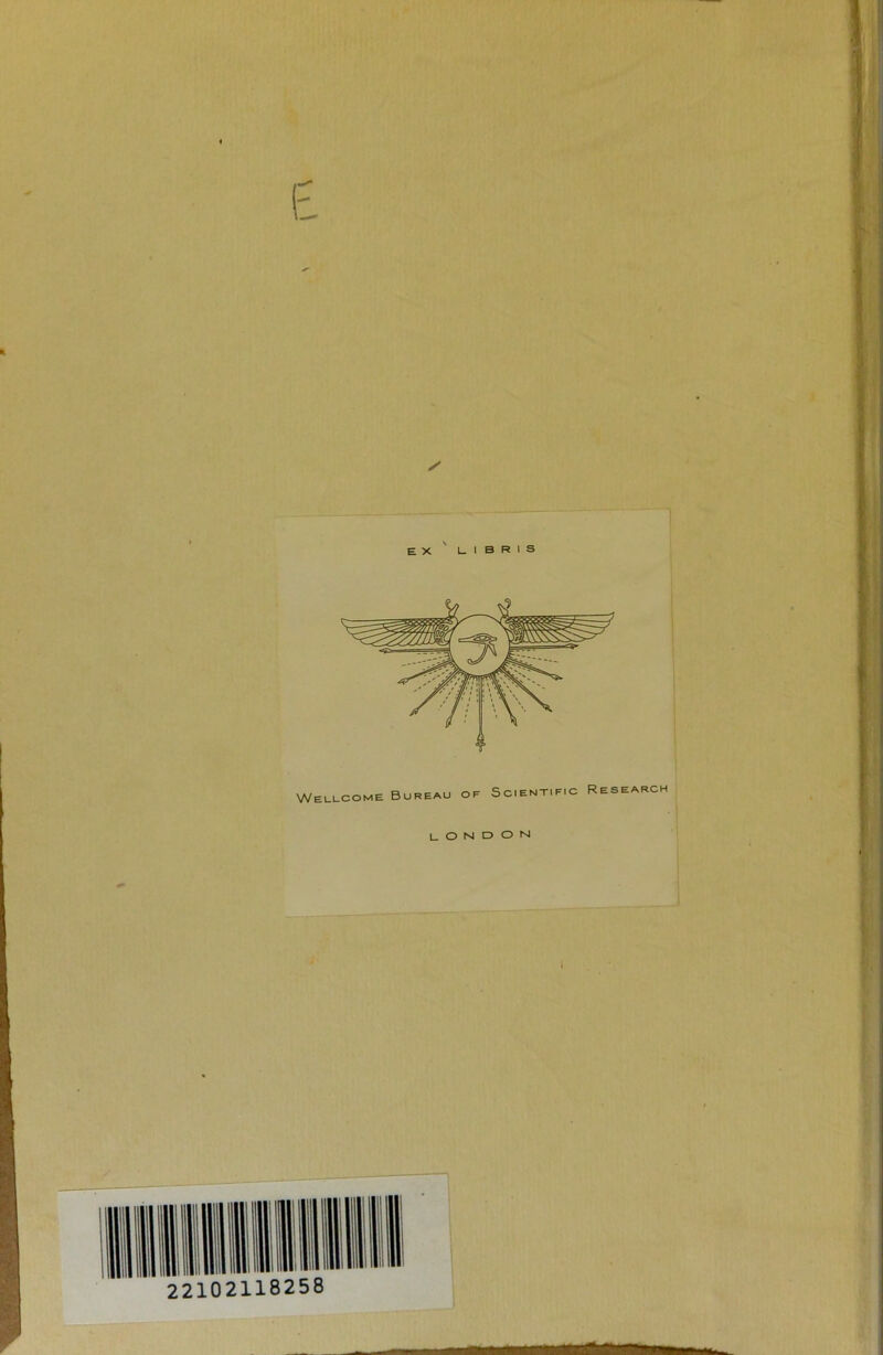 EX ' 1_ I B R I S Wellcome Bureau of Scientific Research U O N O O N I