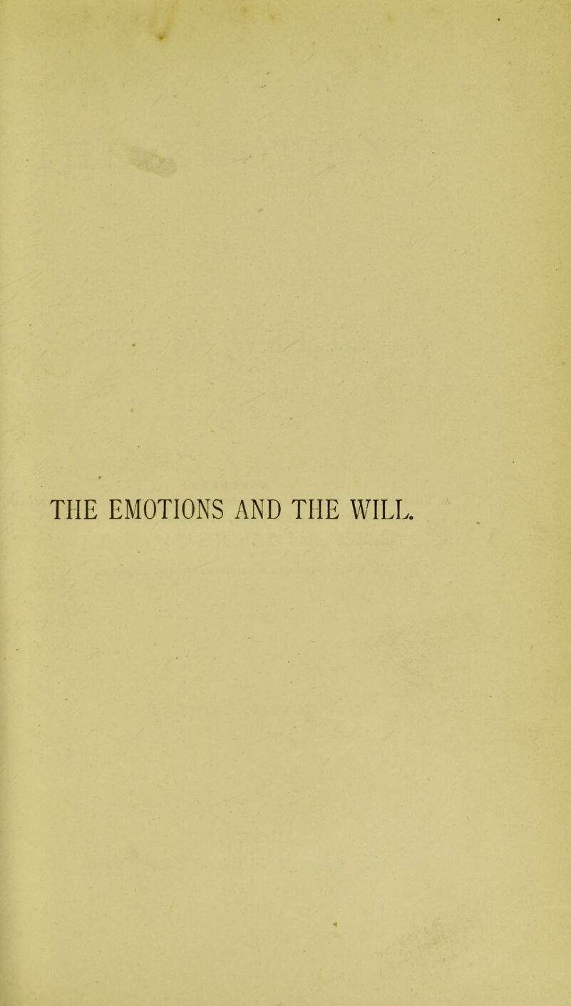 THE EMOTIONS AND THE WILI