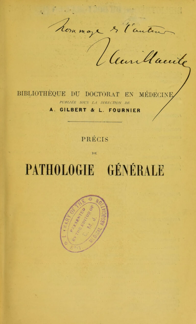 PRÉCIS DE PATHOLOGIE GÉNÉRALE