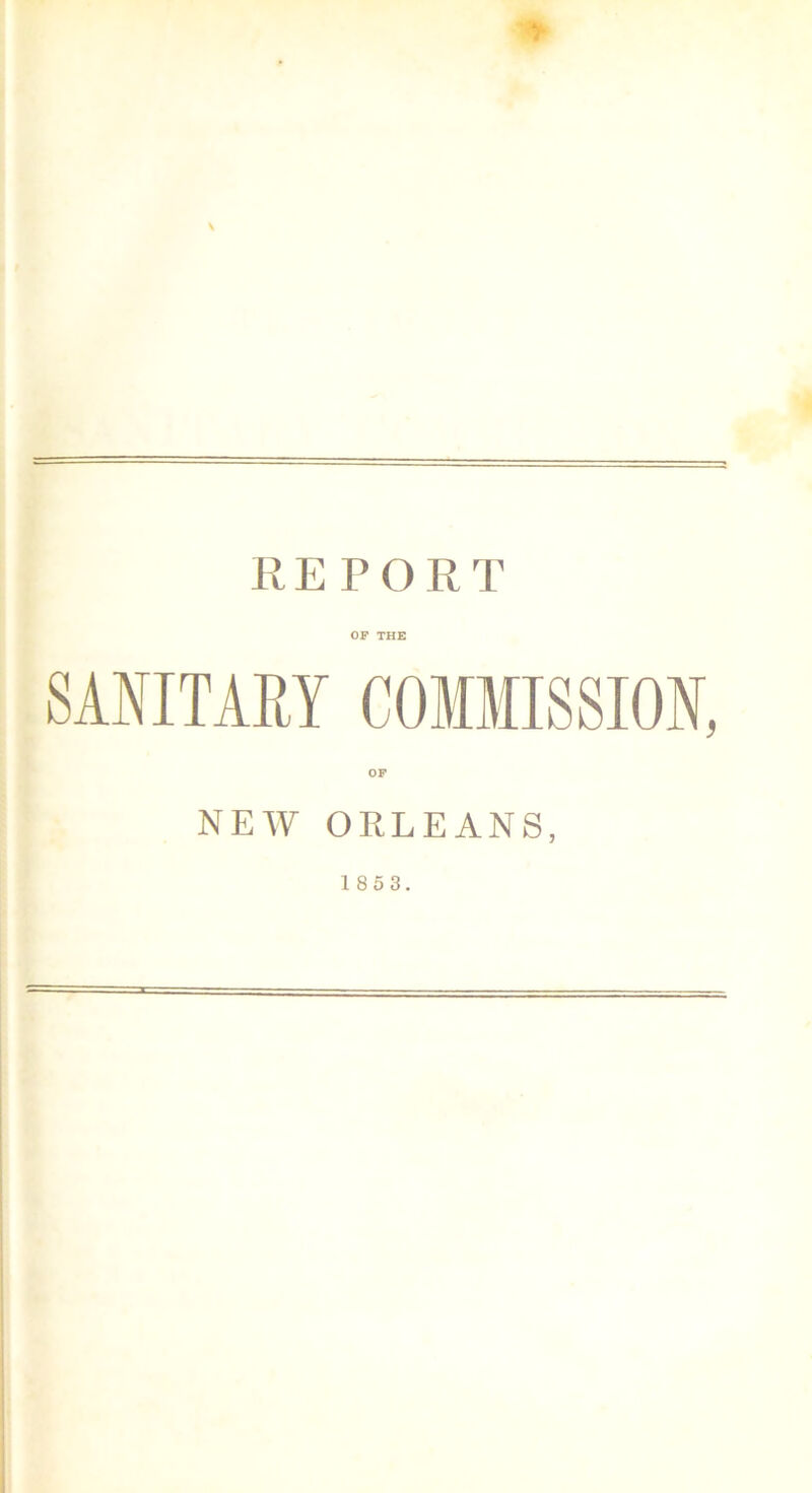 ■* RETORT OF THE SANITARY COMMISSION, NEW ORLEANS,