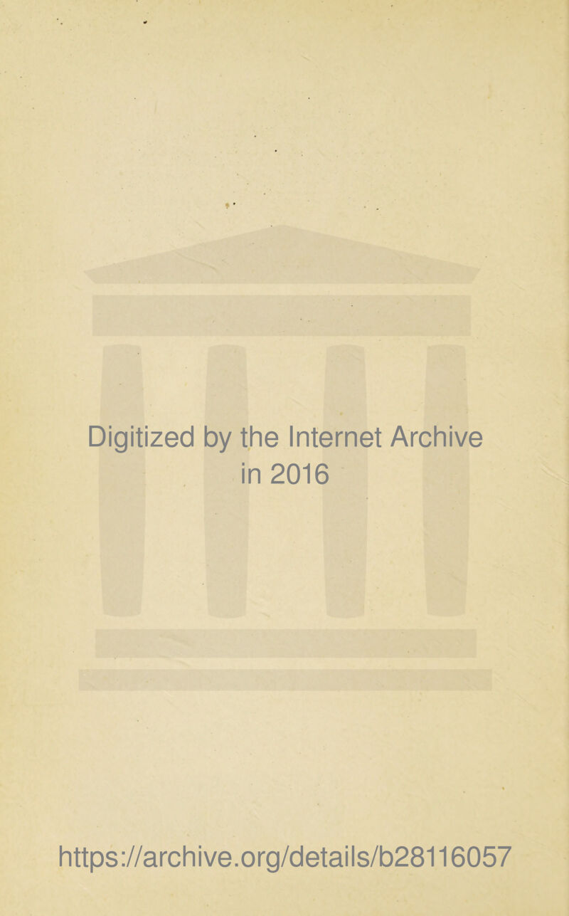 Digitized by the Internet Archive in 2016 https://archive.org/details/b28116057