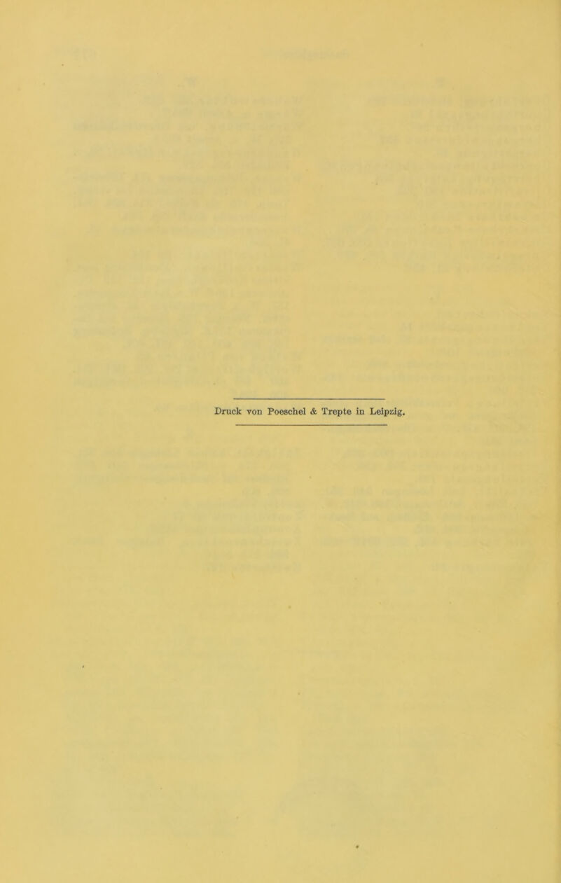 Druck von Poeschel & Trepte in Leipzig.