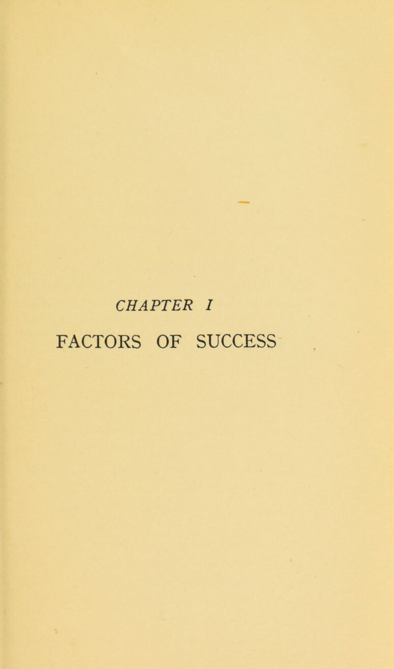 FACTORS OF SUCCESS