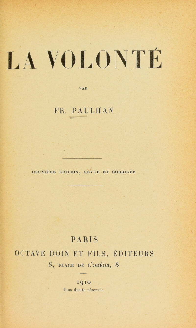 L \ \ O LO M E PAR FR. PAULHAN DEUXIÈME ÉDITION, REVUE - ET CORRIGÉE PARIS OCTAVE DO IN ET FILS, ÉDITEURS 8, PLACE DE l’odÉON, 8 I9I° Tous droits réservés.