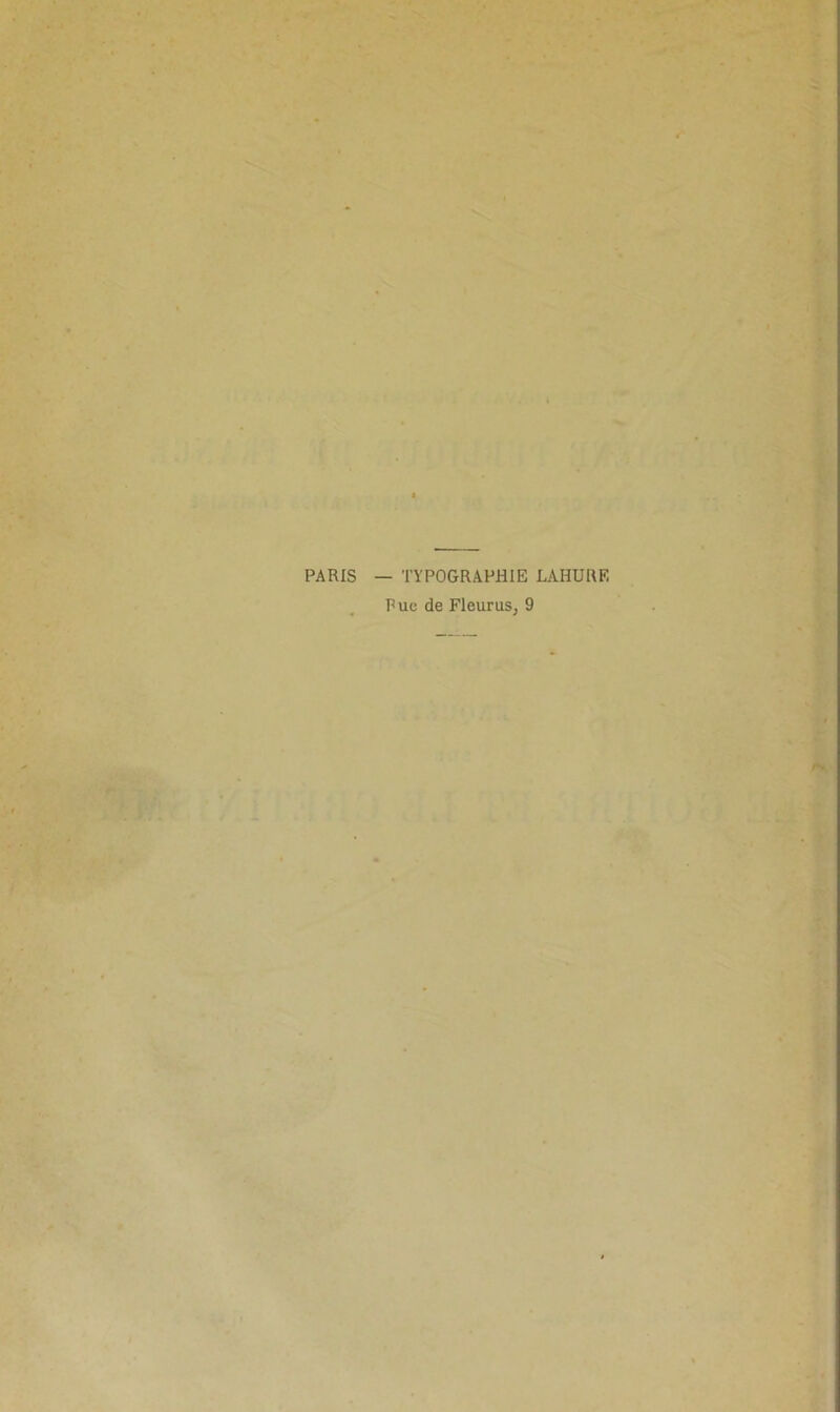 PARIS — TYPOGRAPHIE LAHURE R ue de Fleurus, 9