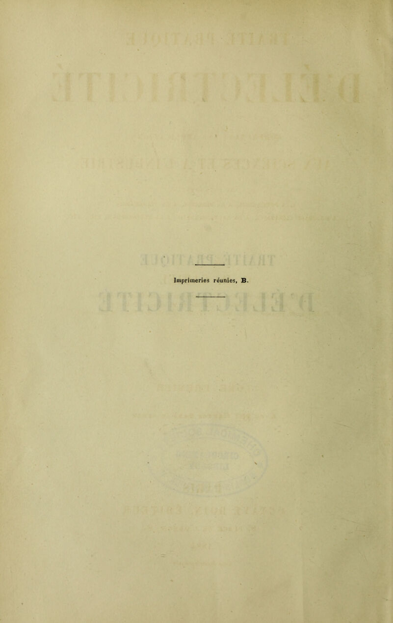 Imprimeries réunies, B.