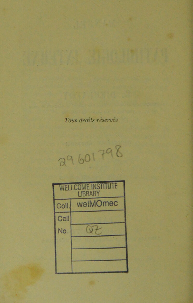 •3e' bO^°Z WELLCUMh INSTIlült L1BRARY Coll. welMOmec Csll No Gffc