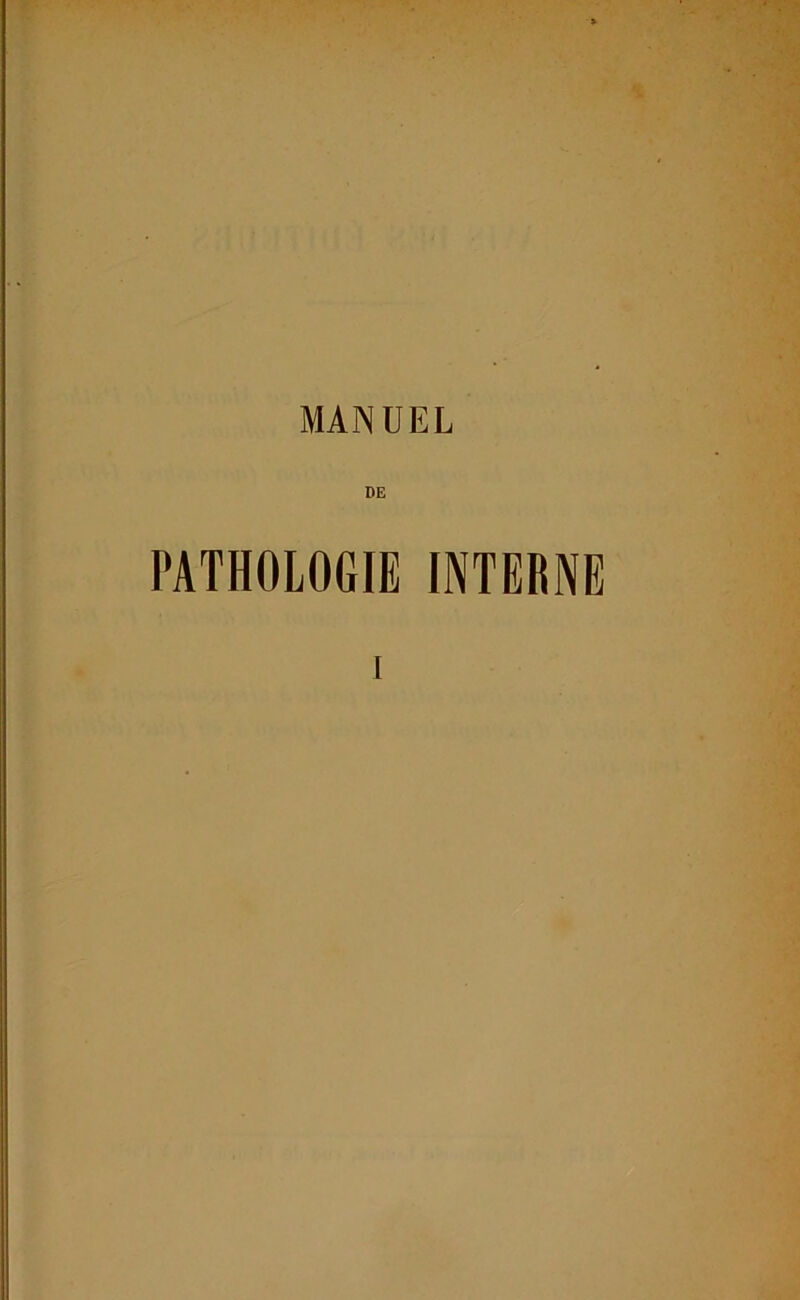 MANUEL DE PATHOLOGIE INTERNE i