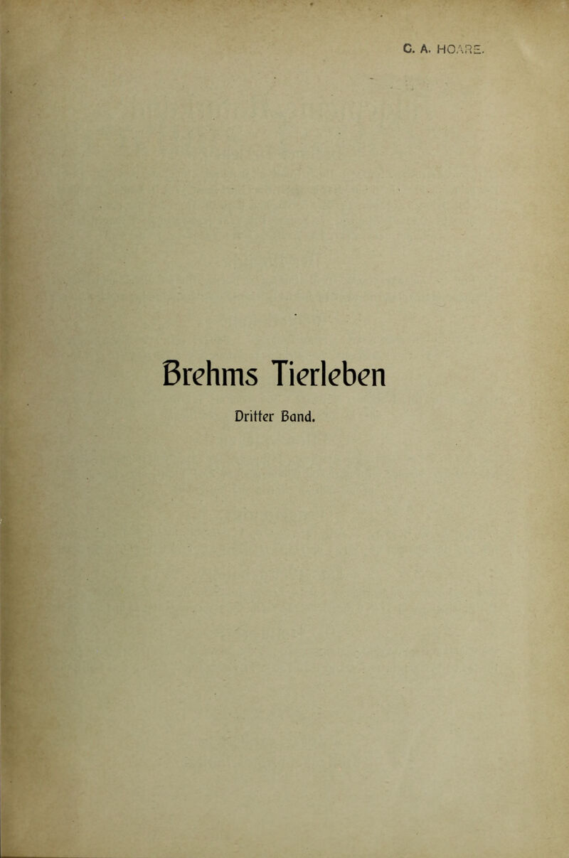 ßrehms Tierlebcn Dritter Band.