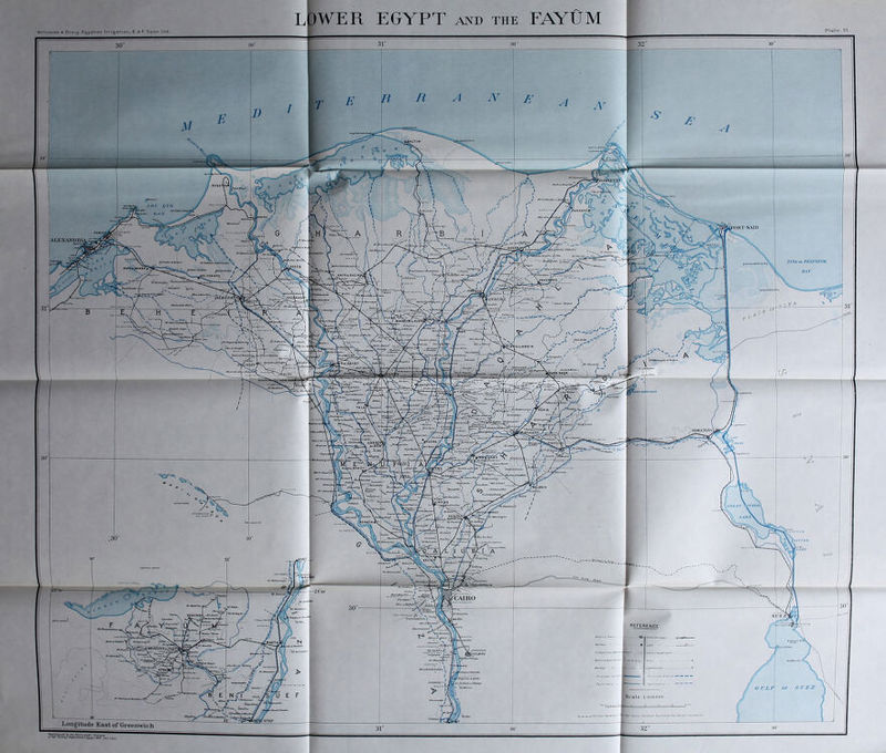 Willcocka a Craig. Egyptian Irng. E-* F.Sp< LOWER EGYPT and the FAYUM Pla^e 31. L Longitude East of Greenwich