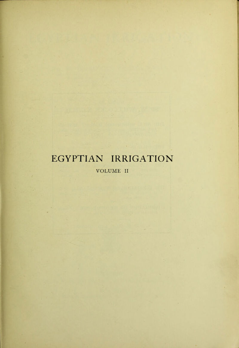 EGYPTIAN IRRIGATION VOLUME II