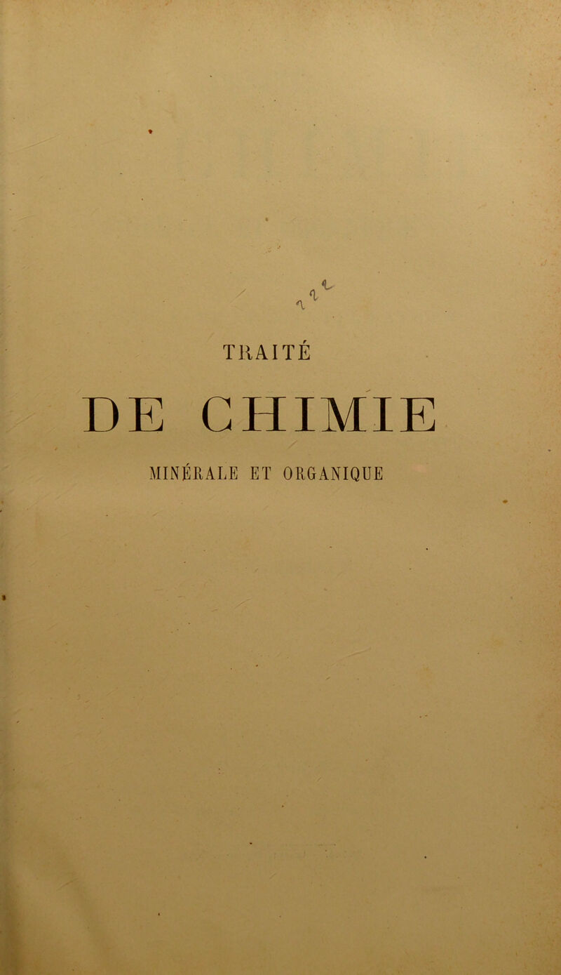 TRAITÉ DE CHIMIE MINÉRALE ET ORGANIQUE