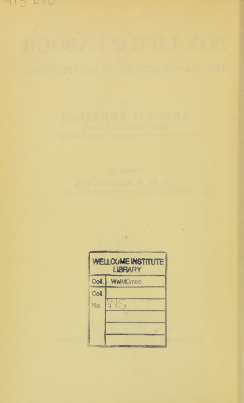 WELLOOMiEWSTmJTE L1BRAPV j Coll. WtfMGfliec ICO*. ' Mo. ’3* 1