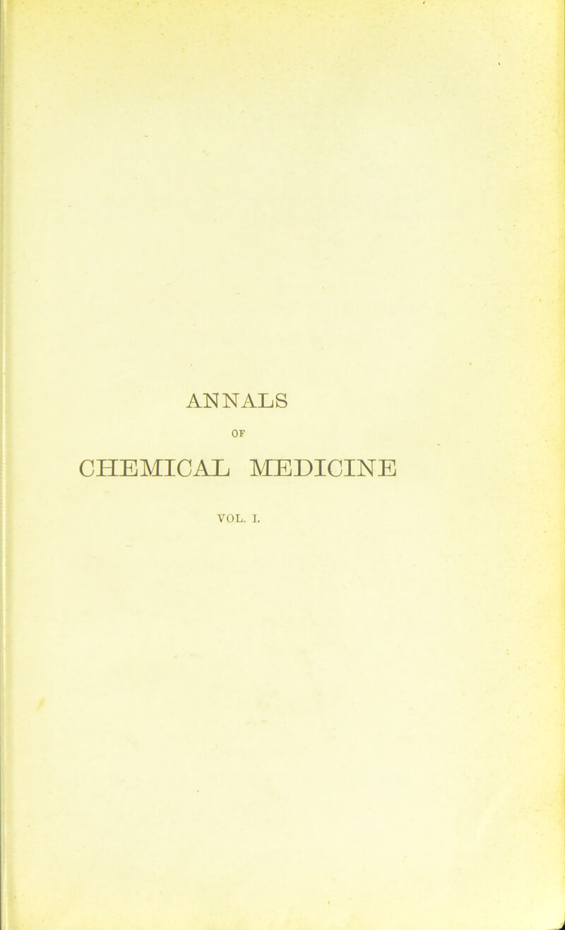 ANNALS OF CHEMICAL MEDICINE