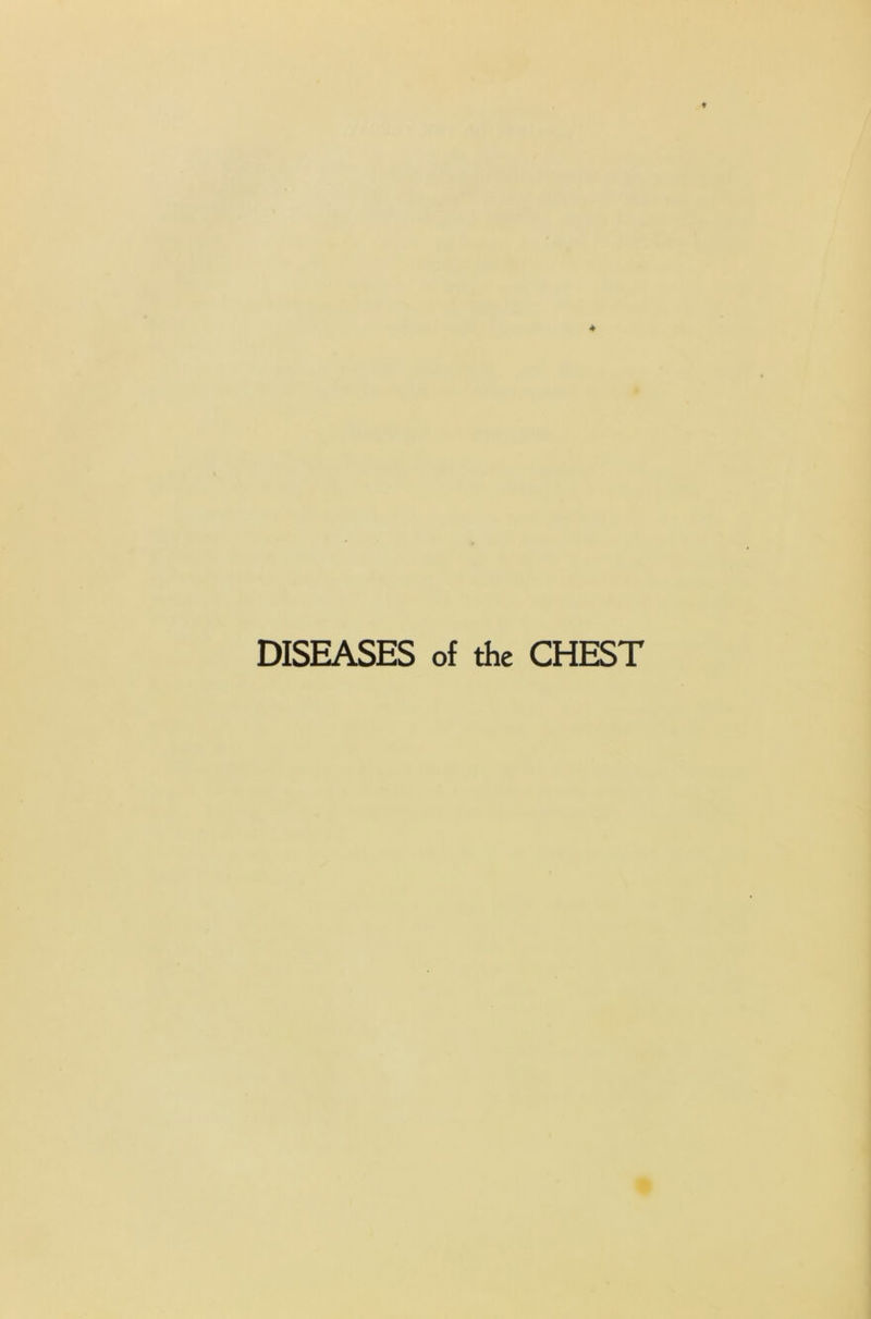 DISEASES of the CHEST