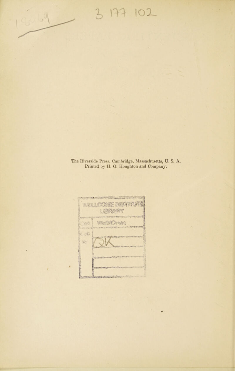 z, m iox. The Riverside Press, Cambridge, Massachusetts, U. S. A.