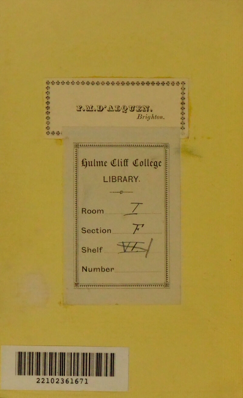 * * * * * ❖ * * Brighton. Imini.j. l)ulmc t£liff mollcgc LIBRARY. i! — :! Room jr Section r Shelf Number : \i 111111 r 111111111111111 m 1111111 ii n' 1111 <% ■ t » 22102361671 £#****#**