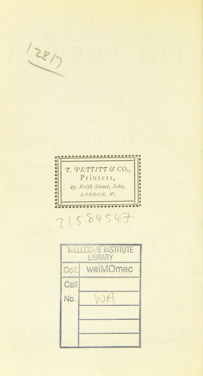 1 ( VvcLLGL £ livSTITUTE LIBRARY Co!!. vvelMOmec Call No.