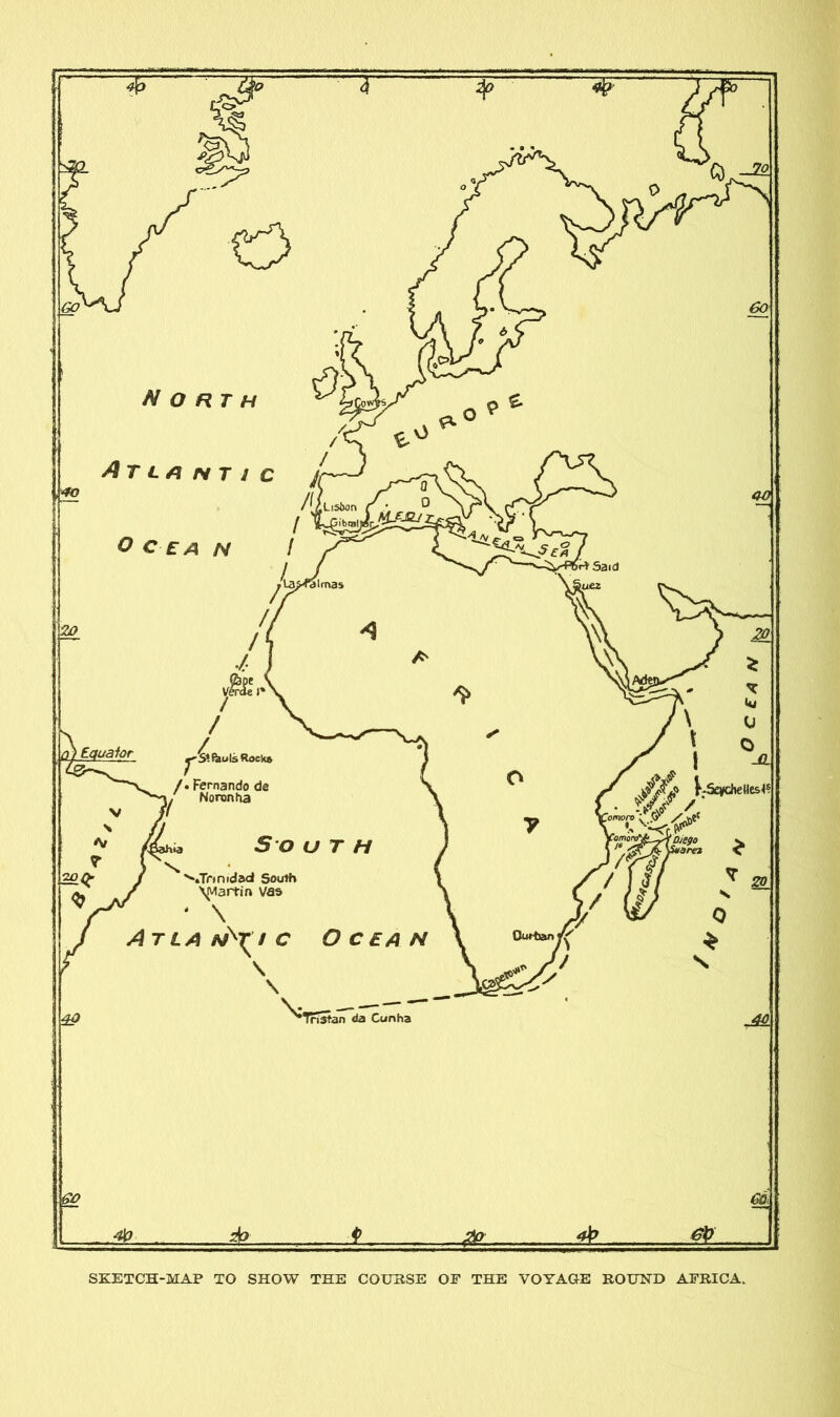 SKETCH-MAP TO SHOW THE COURSE OF THE VOYAGE HOUND AFRICA.