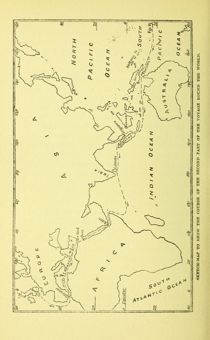 SKETCH-MAP TO SHOW THE COURSE OF THE SECOND PART OF THE VOYAGE ROUND THE WORLD,