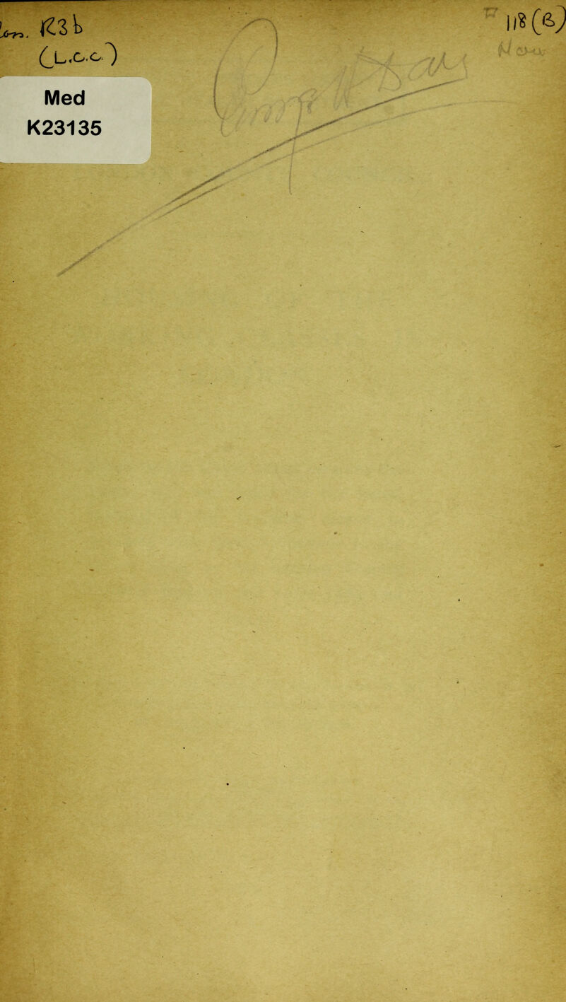 (^L.C.c.~) Med K23135 - ''ll* (a) - r.V^- .!’■ Sjr' r 