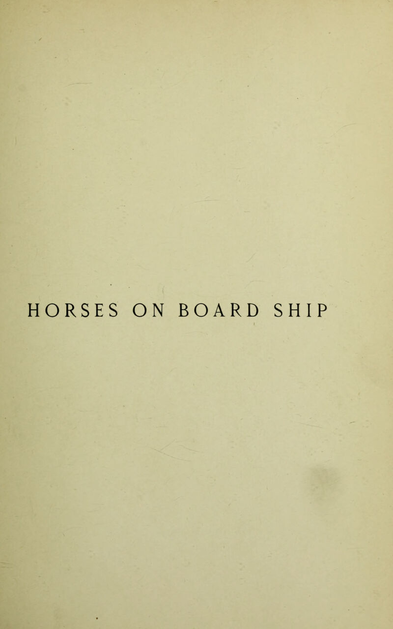 HORSES ON BOARD SHIP