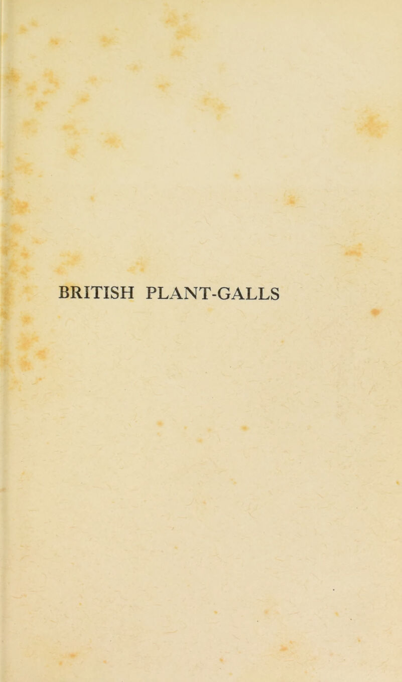 BRITISH PLANT-GALLS