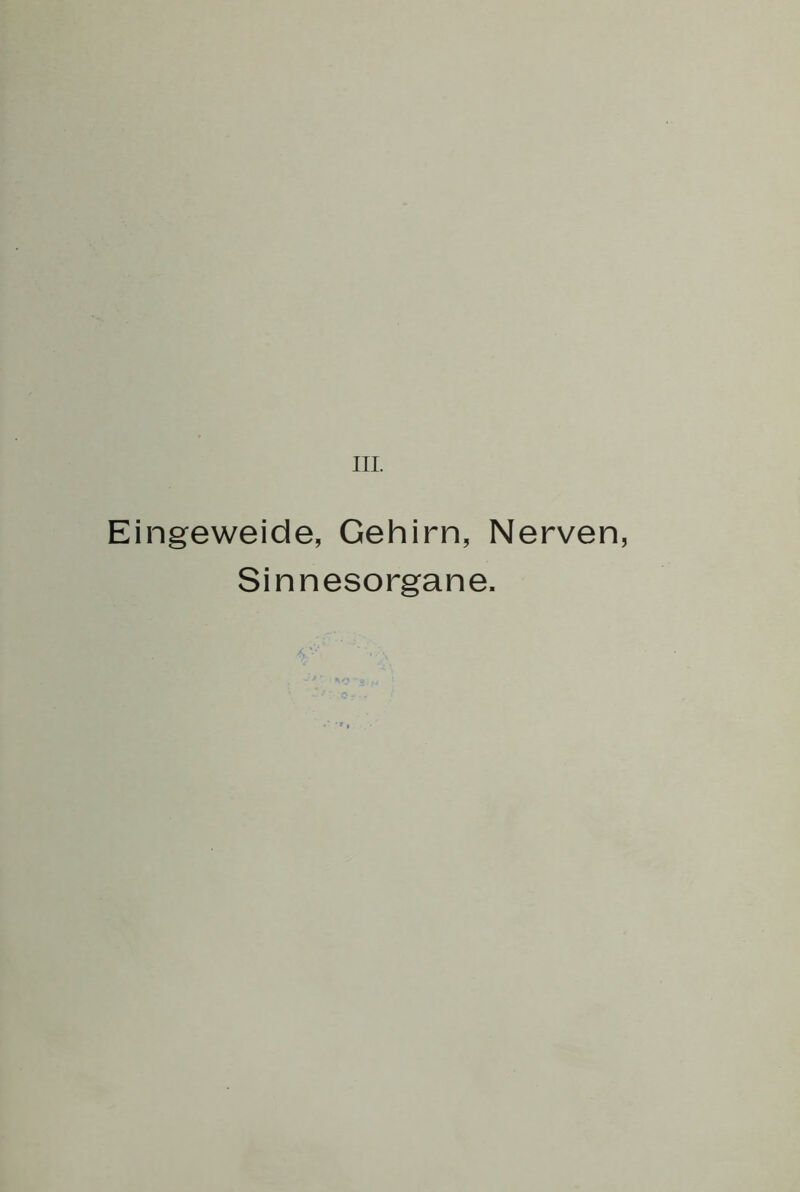 Eingeweide, Gehirn, Nerven, Sinnesorgane. pji^