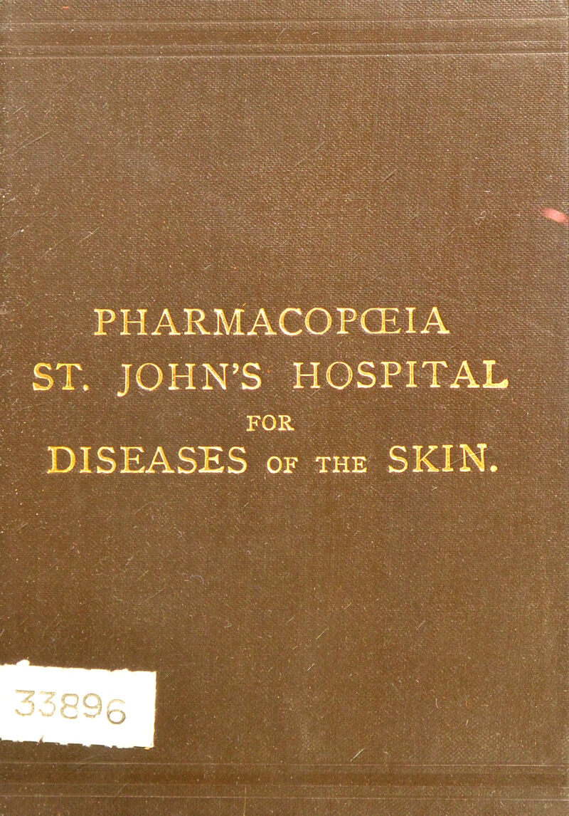 ST. JOHN’S H O SPITAL FOR DISEASES of the SKIN. /