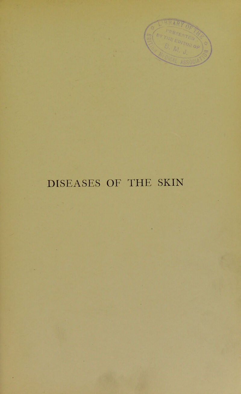 DLSEASES OF THE SKIN