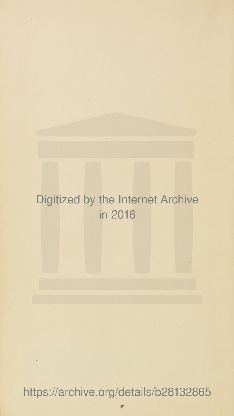 Digitized by the Internet Archive in 2016 https ://archive.org/detai Is/b28132865