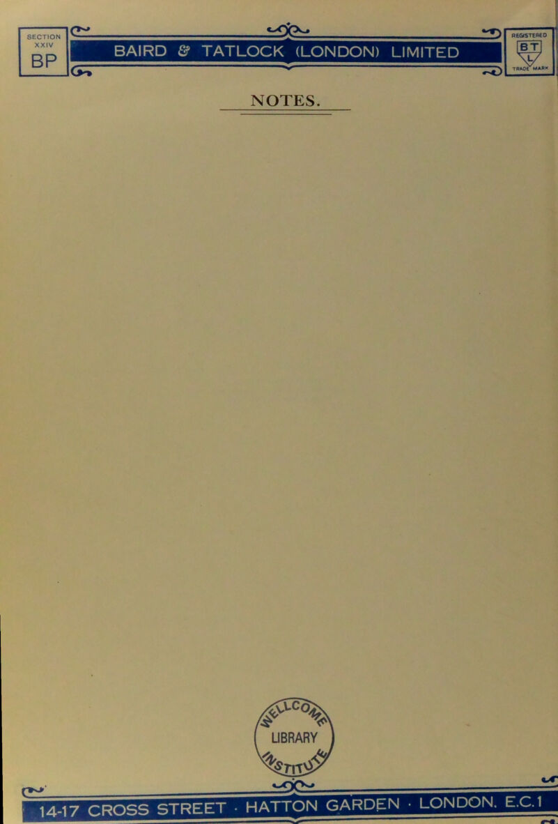 REGISTER€0 XXIV RP BAIRD & TATLOCK (LONDON) LIMITED BT w LJ1 CS — TRW)r mark NOTES.